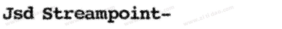 Jsd Streampoint字体转换